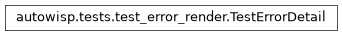 Inheritance diagram of autowisp.tests.test_error_render.TestErrorDetail