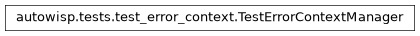 Inheritance diagram of autowisp.tests.test_error_context.TestErrorContextManager